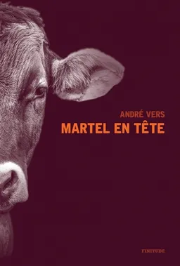 Martel en tête | André Vers, Philippe Claudel