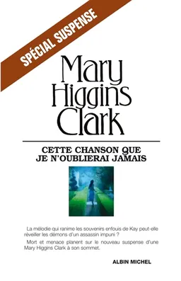 Cette chanson que je n'oublierai jamais | Mary Higgins Clark