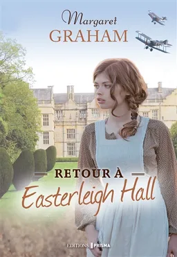 Retour à Easterleigh Hall | Margaret Graham