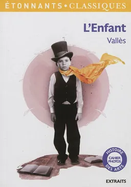 L'enfant : extraits | Jules Vallès, Patrice Kleff, Marie-Anne de Béru