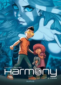 Harmony. Vol. 2. Indigo | Mathieu Reynès, Valérie Vernay