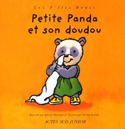 P'tite panda et son doudou | Benoît Marchon, Michel Backès, Michel Backès