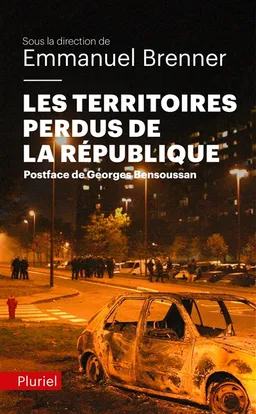 Les territoires perdus de la République | Emmanuel Brenner, Georges Bensoussan