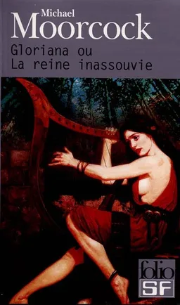 Gloriana ou La reine inassouvie | Michael Moorcock