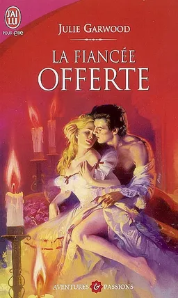 La fiancée offerte | Julie Garwood
