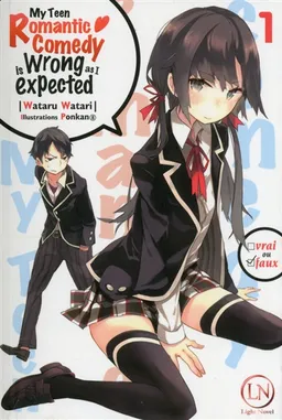 My teen romantic comedy is wrong as I expected. Vol. 1 | Wataru Watari, Ponkan8