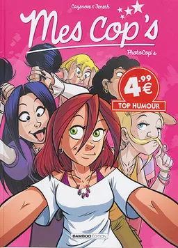 Mes cop's. Vol. 4. Photocop's | Christophe Cazenove, Philippe Fenech, Camille