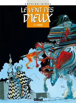 Le vent des dieux. Vol. 11. Cogotaï | Patrick Cothias, Thierry Gioux