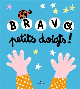Bravo, petits doigts ! | Tristan Mory