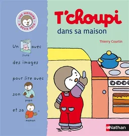 T'choupi dans sa maison | Thierry Courtin