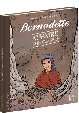Bernadette, affaire non classée | Brunor, Dominique Bar