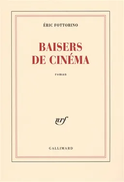 Baisers de cinéma | Eric Fottorino