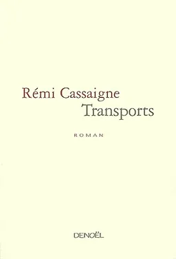 Transports | Rémi Cassaigne