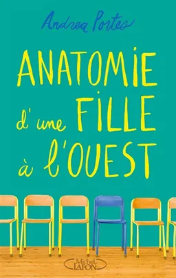 Anatomie d'une fille à l'ouest | Andrea Portes