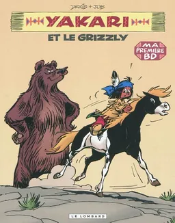 Yakari. Vol. 5. Yakari et le grizzly | Derib, Job, Dominique