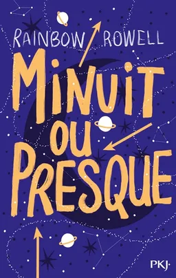 Minuit ou presque | Rainbow Rowell