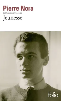 Jeunesse | Pierre Nora