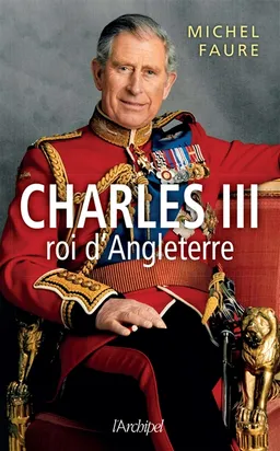 Charles, roi d'Angleterre | Michel Faure