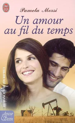 Un amour au fil du temps | Pamela Morsi