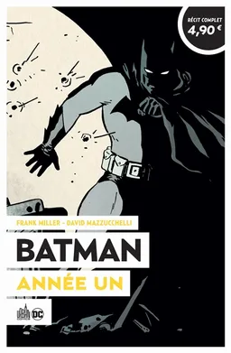 Batman : année un | Frank Miller, David Mazzucchelli, Richmond Lewis, Dennis O'Neil, David Mazzucchelli