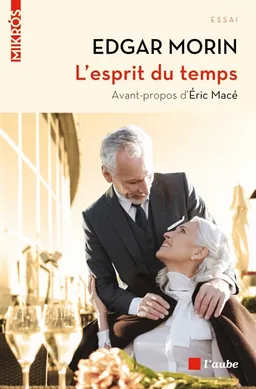 L'esprit du temps | Edgar Morin, Eric Macé