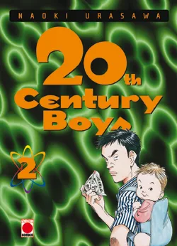 20th century boys. Vol. 2 | Naoki Urasawa