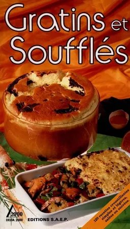 Gratins et soufflés | Paulette Fischer