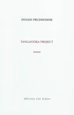 Tanganyika project | Sylvain Prudhomme
