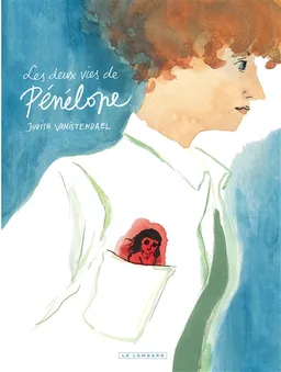 Les deux vies de Pénélope | Judith Vanistendael