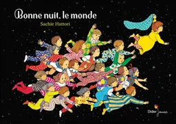 Bonne nuit, le monde | Sachie Hattori