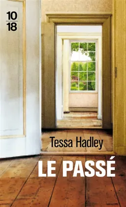 Le passé | Tessa Hadley