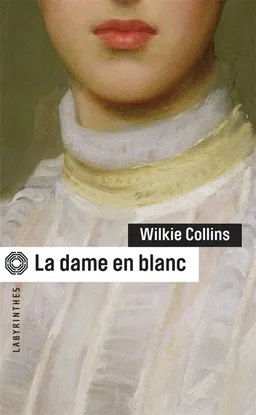 La dame en blanc | Wilkie Collins