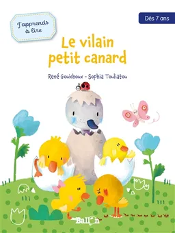 Le vilain petit canard | René Gouichoux, Sophia Touliatou
