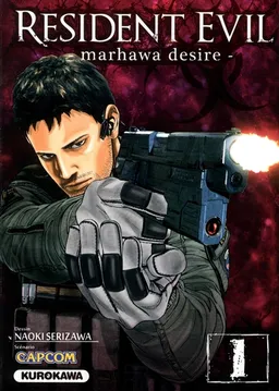 Resident evil : Marhawa desire. Vol. 1 | Capcom (firme), Naoki Serizawa