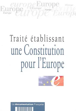 Traité établissant une Constitution pour l'Europe | 