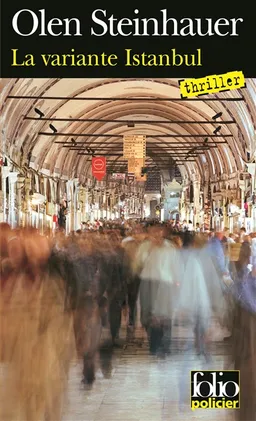 La variante Istanbul | Olen Steinhauer
