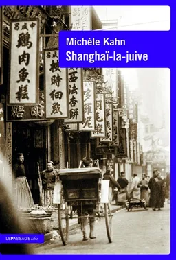 Shanghaï-la-juive | Michèle Kahn