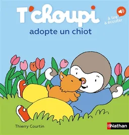 T'choupi adopte un chiot | Thierry Courtin