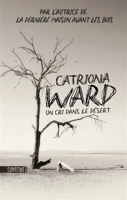 Un cri dans le désert | Catriona Ward
