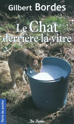 Le chat derrière la vitre | Gilbert Bordes