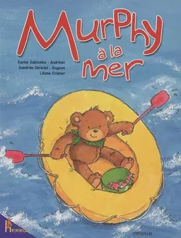 Murphy à la mer | Sandrine Deredel Rogeon, Liliane Crismer