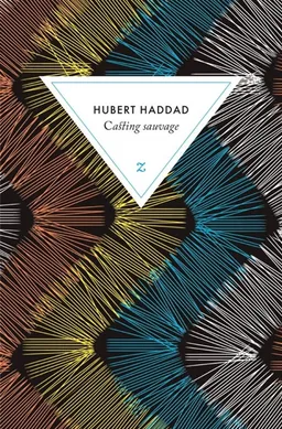 Casting sauvage | Hubert Haddad