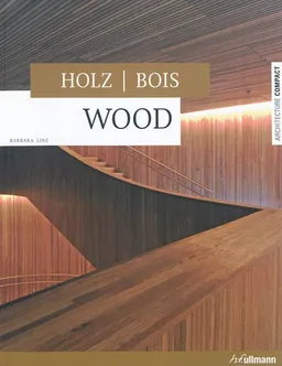 Bois. Holz. Wood | Barbara Linz
