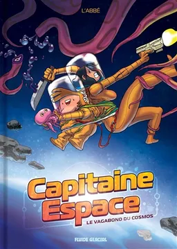 Captain Space. Vol. 1. Le vagabond du cosmos | L'abbé