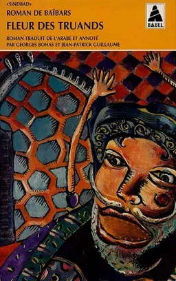 Roman de Baïbars. Vol. 2. Fleur de truands | 