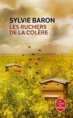 Les ruchers de la colère | Sylvie Baron