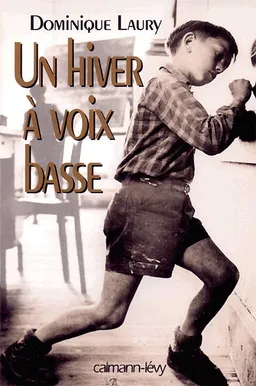 Un hiver à voix basse | Dominique Laury