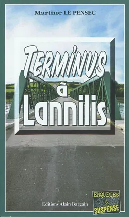 Terminus à Lannilis | Martine Le Pensec