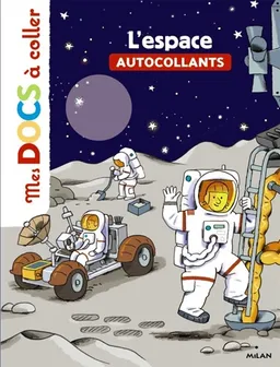 L'espace : autocollants | Stéphanie Ledu, Didier Balicevic