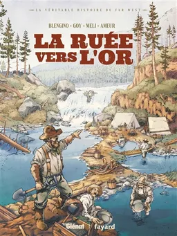 La ruée vers l'or | Luca Blengino, David Goy, Roberto Dakar Meli, Farid Ameur